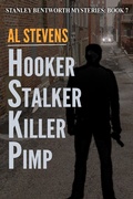 Cover: Hooker Stalker Killer Pimp (Stanley Bentworth mysteries, #7) - Stanley Bentworth mysteries