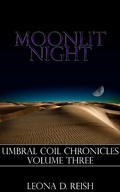 Cover: Moonlit Night (Umbral Coil Chronicles, #3) - Umbral Coil Chronicles