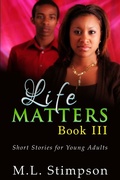 Cover: Life Matters - Book 3 - Life Matters
