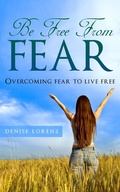 Cover: Be Free from Fear - Life Changer Press