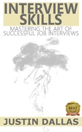 Cover: Interview Skills: Mastering the Art of Successful Job Interviews - Rex Vault Publishing