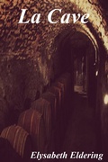 Cover: La Cave/The Cellar - Elysabeth Eldering