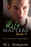 Cover: Life Matters - Book 5 - Life Matters