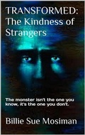 Cover: Transformed: The Kindness of Strangers - Billie Sue Mosiman