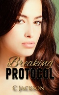 Cover: Breaking Protocol - C Jackson