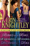 Cover: All's Fair in Love 3 Novella Box Set: Ruined by a Rake, Scandalized by a Scoundrel, Deceived by a Duke - All's Fair in Love