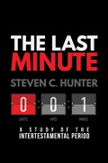 Cover: The Last Minute: A Study of the Intertestamental Period (Start2Finish Bible Studies) - START2FINISH BOOKS