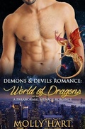 Cover: Demons & Devils Romance: World of Dragons- A Paranormal Menage Romance - Molly Hart
