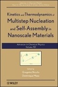 Cover: Advances in Chemical Physics- Vol 151: Kinetics and Thermodynamics of Multistep Nucleation and Self-Assembly in Nanoscale Materials - Wiley