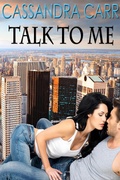 Cover: Talk to Me - C-Squared Publishing LLC