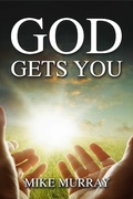 Cover: God Gets You - Mike Murray