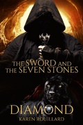 Cover: Diamond (The Sword and The Seven Stones) - The Sword and The Seven Stones