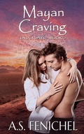 Cover: Mayan Craving (End of Days, #2) - End of Days