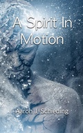 Cover: A Spirit In Motion - Phenomena Books