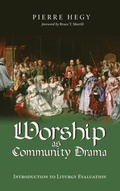 Cover: Worship as Community Drama - Wipf & Stock Publishers