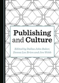 Cover: Publishing and Culture - Cambridge Scholars Publishing