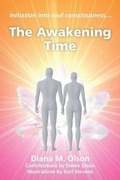 Cover: The Awakening Time - FriesenPress