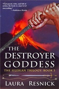 Cover: The Destroyer Goddess (The Silerian Trilogy, #3) - The Silerian Trilogy