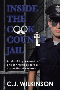 Abbildung von: Inside the Cook County Jail - Page Publishing, Inc.