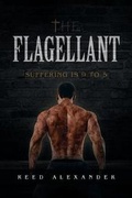 Cover: The Flagellant - Page Publishing, Inc.