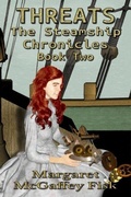 Cover: Threats (The Steamship Chronicles, #2) - The Steamship Chronicles