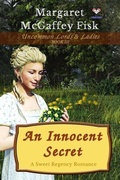 Cover: An Innocent Secret: A Sweet Regency Romance (Uncommon Lords and Ladies, #3) - Uncommon Lords and Ladies