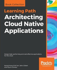 Abbildung von: Architecting Cloud Native Applications - Packt Publishing