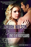 Cover: Suzannah und der Bodyguard (Serve and Protect, #1) - Serve and Protect