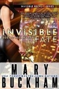 Cover: Invisible Fate Book 3: Alex Noziak (Invisible Recruits, #3) - Mary Buckham