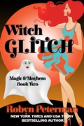 Cover: Witch Glitch (Magic and Mayhem, #2) - Robyn Peterman