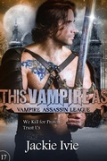 Cover: This Vampire As (Vampire Assassin League, #17) - Vampire Assassin League