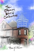 Cover: The Dream World Collective - Clickworks Press