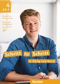 Cover: Schritt f&uuml;r Schritt in Alltag und Beruf 4 - Hueber Verlag