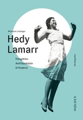 Cover: Hedy Lamarr - Molden Verlag in Verlagsgruppe Styria GmbH &  Co. KG