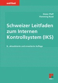 Cover: Schweizer Leitfaden zum Internen Kontrollsystem (IKS) - Orell F&uuml;ssli Verlag