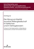 Abbildung von: Der Abzug von Kapital aus einer Aktiengesellschaft im faktischen und im Vertragskonzern - Peter Lang Verlag