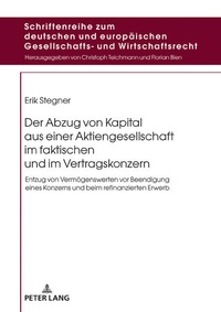Abbildung von: Der Abzug von Kapital aus einer Aktiengesellschaft im faktischen und im Vertragskonzern - Peter Lang Verlag