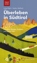 Cover: &Uuml;berleben in S&uuml;dtirol - Folio