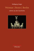 Cover: Weimar | Bonn | Berlin - Humanities Online
