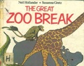 Cover: The Great Zoo Break - Neil Hollander - Neil Hollander