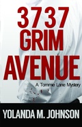 Cover: 3737 Grim Avenue (A Detective Tommie Lane Mystery, #2) - A Detective Tommie Lane Mystery