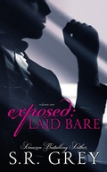 Cover: Exposed: Laid Bare #1 - S.R. Grey