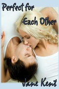 Cover: Perfect for Each Other (The Atticus Chronicles, #2) - Elizabeth Copeman/Jane Kent
