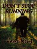 Cover: Don't Stop Running - Jane Kent