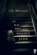 Cover: The Bear Who Wouldn't Leave - DeathZone Books