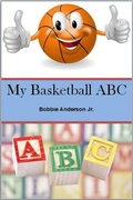 Cover: My Basketball ABC - Bobbie Anderson