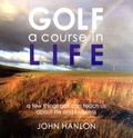 Cover: Golf: A Course in Life - Woven Words