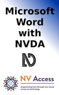 Cover: Microsoft Word with NVDA - NV Access