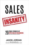 Cover: Sales Insanity - Ivy House Publishing