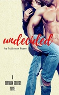 Cover: Undecided (Burnham College, #1) - Burnham College